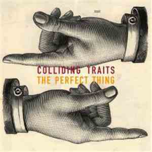 Colliding Traits - The Perfect Thing
