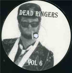 Dead Ringers - Vol. 6