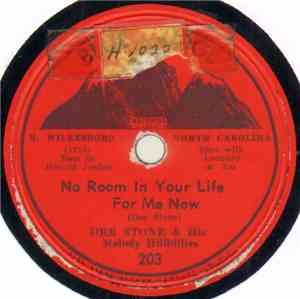 Dee Stone & His Melody Hillbillies - No Room In Your Life For Me Now / Pilo ...
