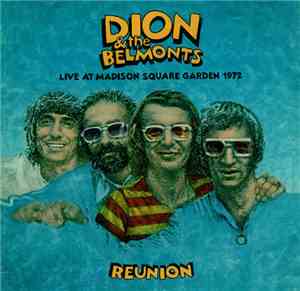 Dion & The Belmonts - Live At Madison Square Garden 1972