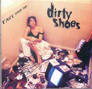 Dirty Shoes  - Take Your Time
