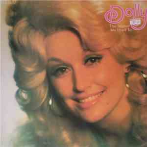 Dolly Parton - The Seeker/We Used To