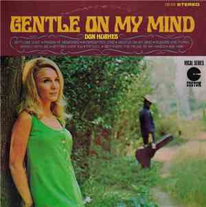 Don Hughes - Gentle On My Mind