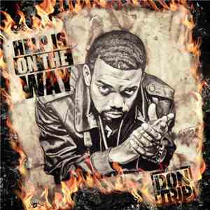 Don Trip - Help Is On The Way