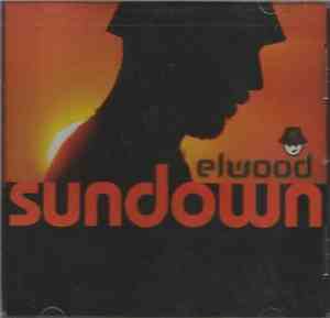 Elwood - Sundown