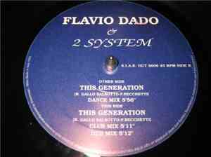 Flavio Dado & 2 System - This Generation