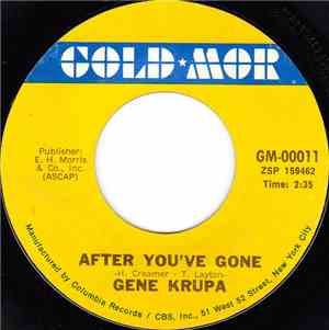 Gene Krupa - After You're Gone / Let Me Off Uptown