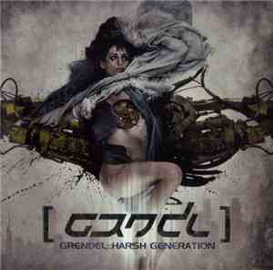 Grendel - Harsh Generation