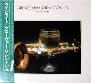 Grover Washington, Jr. - Winelight