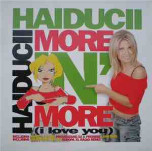 Haiducii - More 'N' More (I Love You)