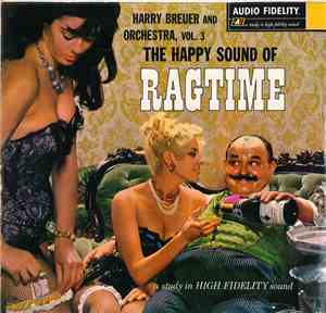Harry Breuer And Orchestra - The Happy Sound Of Ragtime