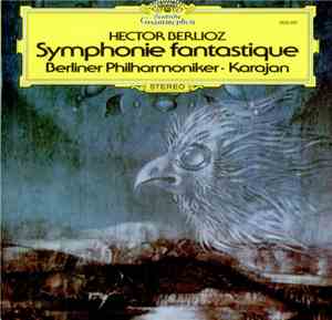 Hector Berlioz - Berliner Philharmoniker · Karajan - Symphonie Fantastique