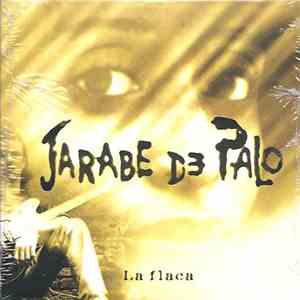 Jarabe De Palo - La Flaca