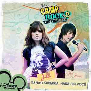 Jullie featuring Joe Jonas - Eu Não Mudaria Nada Em Você
