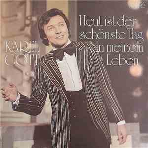Karel Gott - Heut' Ist Der Schönste Tag In Meinem Leben