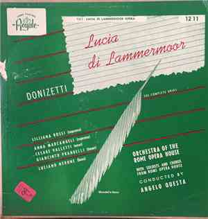 Lilliana Rossi, Anna Mercangeli, Cesare Valletti, Giancito Prandelli, Luciano Nerone, Angelo Questa - Lucia Di Lammermoor - The complete Arias