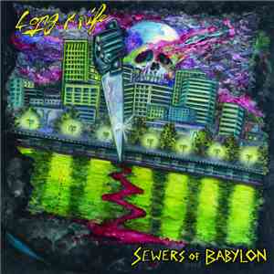 Long Knife - Sewers Of Babylon