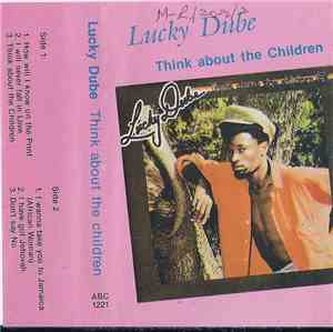 Lucky Dube - Think About The Children