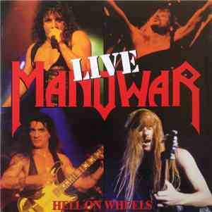 Manowar - Hell On Wheels (Live)