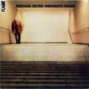 Michael Silver - Midnight Train