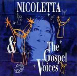 Nicoletta  & The Gospel Voices - Nicoletta & The Gospel Voices