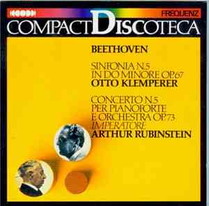 Otto Klemperer, Arthur Rubinstein, Antal Dorati - Ludwig van Beethoven: Sin ...