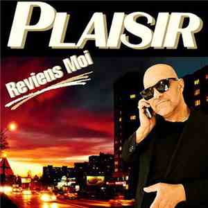 Plaisir  - Reviens Moi