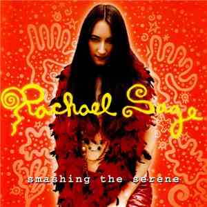 Rachael Sage - Smashing The Serene