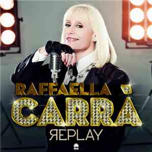 Raffaella Carrà - Replay