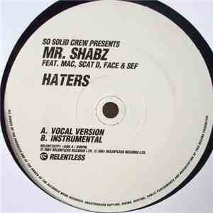 So Solid Crew presents Mr. Shabz - Haters