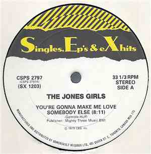 The Jones Girls - You're Gonna Make Me Love Somebody Else / Nights Over Egy ...