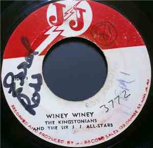 The Kingstonians And The Sir J. J. All-Stars - Winey Winey / I Don't Care