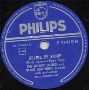 The Melody Sisters  and Black And White  - Hearts Of Stone / The Naughty La ...