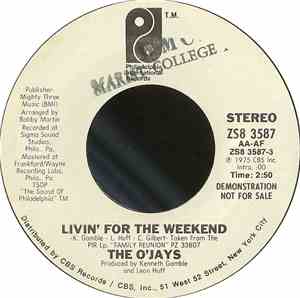 The O'Jays - Livin' For The Weekend