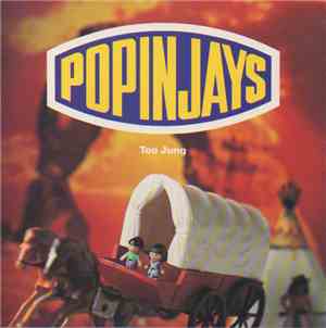 The Popinjays - Too Jung