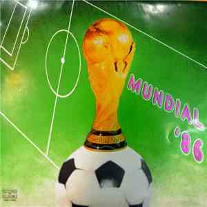 Various - Mundial '86 Mexico (Music From the Countries - Finalists)