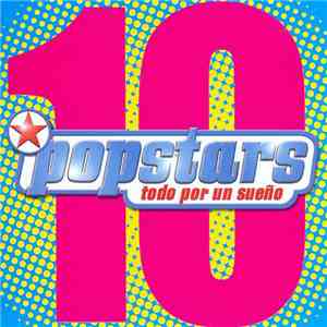 Various - Popstars - Todo Por Un Sueño - Gala 10