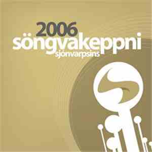 Various - Söngvakeppni Sjónvarpsins 2006