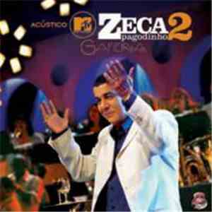 Zeca Pagodinho - Acústico MTV 2 - Gafieira