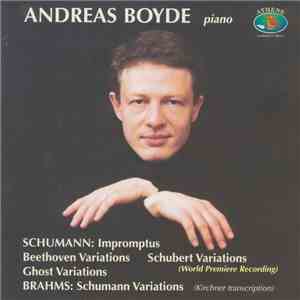Andreas Boyde, Robert Schumann, Johannes Brahms - Variations