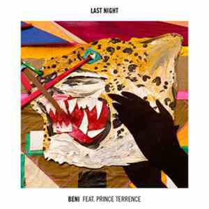 Beni Feat. Prince Terrence - Last Night