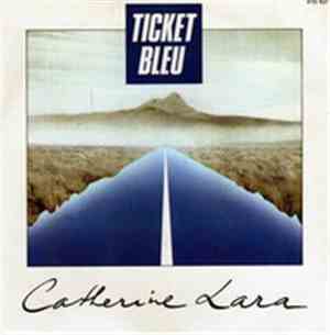 Catherine Lara - Ticket Bleu