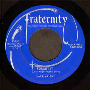 Dale Wright - Forget It / Lonely Star