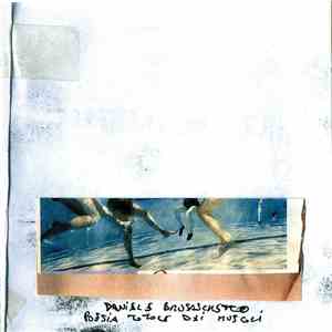 Daniele Brusaschetto - Poesia Totale Dei Muscoli
