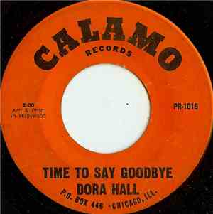 Dora Hall - Time To Say Goodbye / We'll Sing In The Sunshine