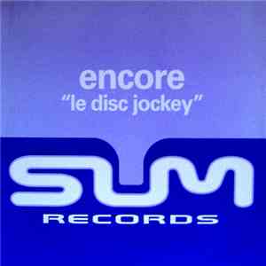 Encore! - Le Disc Jockey