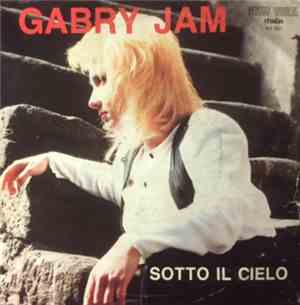 Gabry Jam - Sotto Il Cielo