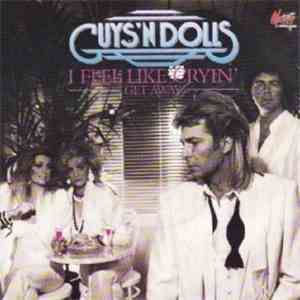 Guys 'n Dolls - I Feel Like Cryin'