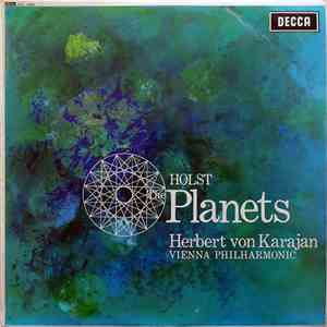 Holst - Herbert von Karajan, Vienna Philharmonic - The Planets