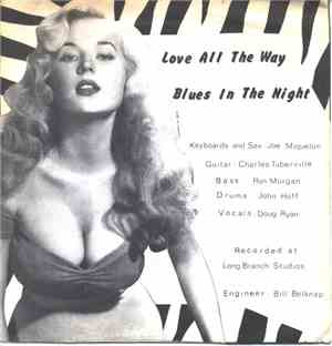 Johnny And The Knuckleheads - Love All The Way / Blues In The Night